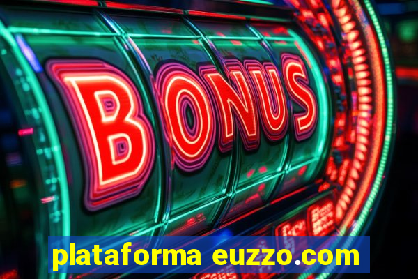 plataforma euzzo.com